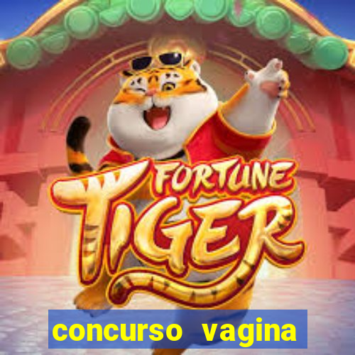 concurso vagina mais linda